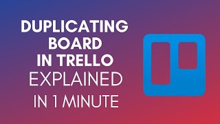 How To Duplicate Board In Trello 2025 [upl. by Jaal]