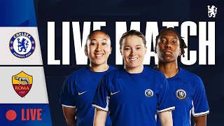 LIVE MATCH Chelsea Women v AS Roma Femminile  PreSeason Friendly  Chelsea FC 202324 [upl. by Tawsha]