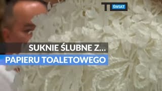 Suknie ślubne z papieru toaletowego [upl. by Schatz]