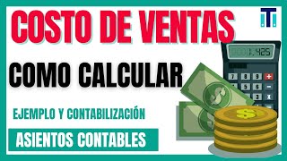 cómo determinar el costo de ventas Ejemplos y Contabilización✏️📖 [upl. by Aitnecserc167]