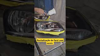 Revitalização de farol com verniz pinturaautomotiva estéticaautomotiva detail [upl. by Sterne]