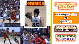 2ND HALF GAME HIGHLIGHTS BATANGAS CITY VS QUEZON GAME 1  SOUTH DIV FINALS BESTOFTHREE  MPBL2024 [upl. by Einhpets21]