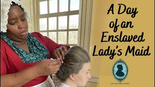 A Day in the Life of an Enslaved Ladys Maid  These Roots Episode 1 [upl. by Sulihpoeht713]