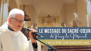 Le message du SacréCœur de ParayleMonial 3 [upl. by Frances112]