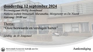 12092024 2000 uur Bezinningsuur Heilig Avondmaal [upl. by Yekcim]