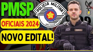 Concurso PM SP Oficial 2024 NOVO EDITAL AUTORIZADO PARA CENTENAS DE VAGAS [upl. by Reginnej]