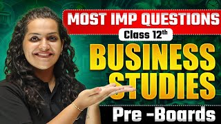 Most Important Questions for Class 12 Business Studies PreBoards 🔥 [upl. by Anasor]