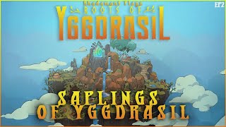 Saplings of Yggdrasil  Roots of Yggdrasil  EP2 [upl. by Justicz314]