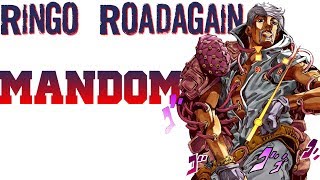 Ringo Roadagain  Mandom JJBA Musical Leitmotif [upl. by Nnywg]