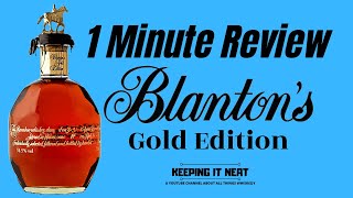 1 Minute Review  Blantons Gold Edition [upl. by Juliane696]