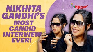 Nikhita Gandhis Most Candid Interview Ever😍😍  Mirchi Plus [upl. by Eah168]