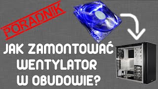 Jak zamontować dodatkowy wentylator w obudowie IT Serwis [upl. by Leahciam]