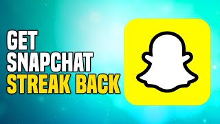 How to Get Snapchat Streak Back SIMPLE [upl. by Nimsay]