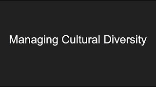 Managing cultural diversity [upl. by Gabriel]