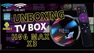 TV BOX H96 MAX X3 8K ULTRA HD  UNBOXING [upl. by Aytak]