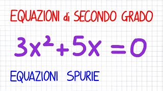 EQUAZIONI DI SECONDO GRADO spurie metodo veloce e metodo del delta  ES25 [upl. by Eldnik]