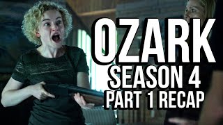 OZARK Season 4 Part 1 Recap  Must Watch Before Part 2  Netflix Series Explained [upl. by Naquin727]