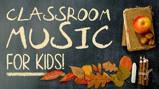 Classroom Music For Kids  DistractionFree Instrumental Covers Playlist  2 Hours [upl. by Lehmann95]