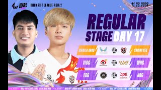 EN NAOS vs CES  WBG vs WHG  EDG vs JDG  REGULAR STAGE DAY 17 WILD RIFT LEAGUEASIA 2 BO3 [upl. by Niddala]