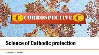 MAJOR COURSE  Basics of cathodic protection [upl. by Onej]