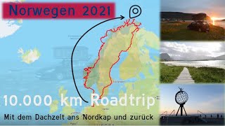 10000 km NORWEGENROADTRIP  Mit dem Dachzelt ans Nordkap und zurück [upl. by Ayekram296]