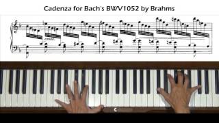 Brahms Cadenza to Bachs Concerto in D minor BWV1052 Piano Tutorial [upl. by Crysta]