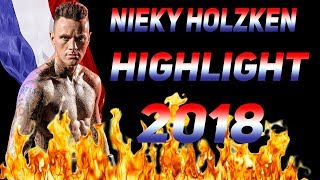 NIEKY HOLZKEN HIGHLIGHTS 2018 [upl. by Cacia]