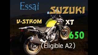 Fabike Essai SUZUKI VSTROM XT 650 2017  Éligible A2 [upl. by Hiller]