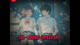 ISA  ANDRO SPEED UP।। sonnaya lunnaya song।। Artist Andro nca❤️ viralvideo foryou fyp song [upl. by Zelle919]