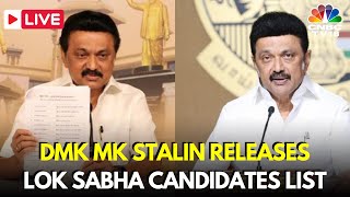 LIVE MK Stalin Releases DMK Manifesto  DMK Candidates List  Lok Sabha Polls  DMKCongress  N18L [upl. by Hey855]