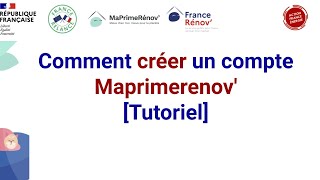 Comment créer un compte Maprimerenov  Tutoriel [upl. by Damek119]