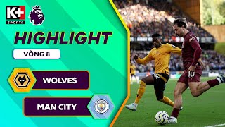 WOLVES  MAN CITY  HẬU VỆ HÓA NGƯỜI HÙNG BÙNG NỔ PHÚT BÙ GIỜ  NGOẠI HẠNG ANH 2425 [upl. by Akiaki639]