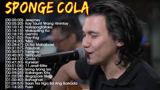 Best Of Sponge Cola Greatest Hits  OPM Nonstop Playlist Collection 2020 New Songs Sponge Cola Hits [upl. by Fagen738]