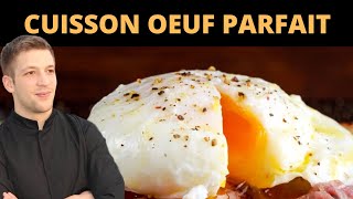 Comment FAIRE UN OEUF PARFAIT  Temps de cuisson et Astuces [upl. by Daryle]