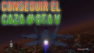 Tutorial GTA V  Entrar al area 51 y conseguir el caza de combate [upl. by Ariat]