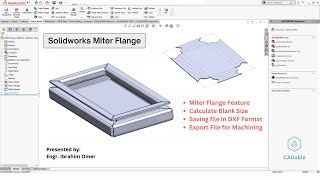 Solidworks Miter Flange  Calculate Blank Size in Solidworks  Export Solidworks File to AutoCAD DXF [upl. by Trilly]