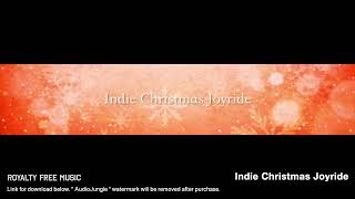 Indie Christmas Joyride  Instrumental  Background Music [upl. by Lacombe]