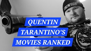 Quentin Tarantino Movies Ranked [upl. by Oicul]