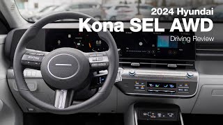 2024 Hyundai Kona SEL AWD  Driving Review [upl. by Zwiebel]