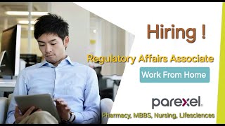 Work From Home  Regulatory Affairs Associate  Parexel  Multiple Location [upl. by Nirtak949]