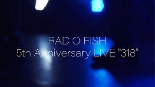 RADIO FISH 5th Anniversary LIVE “318” SHIBUYA PLEASURE PLEASURE 2020122 for JLOD LIVE [upl. by Vernice796]