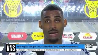 Veja o que disse Joaquim após empate sem gols no clássico SanSão [upl. by Barton702]