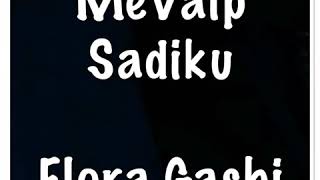 Mevaip Sadiku  Flora Gashi moj e mejra Gostivarit [upl. by Lincoln]