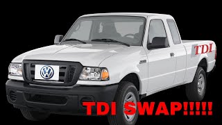 TDI Swapping my 1998 Ford Ranger [upl. by Rondi]