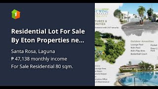 Residential Lot For Sale By Eton Properties near SLEX via Eton exit [upl. by Anahir]