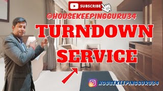 What is Turndown Service टर्नडाउन सेवा क्या हैTurndown Service in Hotel Evening Service in hotel [upl. by Annahc56]