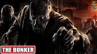 DYING LIGHT  THE BUNKER  SIDE QUEST  No Commentary  2K 60FPS [upl. by Steffen]