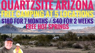 QUARTZSITE  AZ  5 LOCATIONS TO CAMP FOR FREE  40 FOR 2 WEEKS OR 180 CAMPING FEE FOR 7 MONTHS [upl. by Marmion]