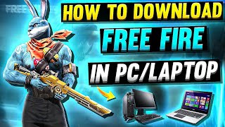 How to Download Free fire in PC OR LAPTOPS  How to install free fire Max in all computer windows [upl. by Broeker]