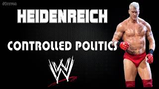 WWE  Heidenreich 30 Minutes Entrance Extended 1st Theme Song  quotControlled Politicsquot [upl. by Gaye]